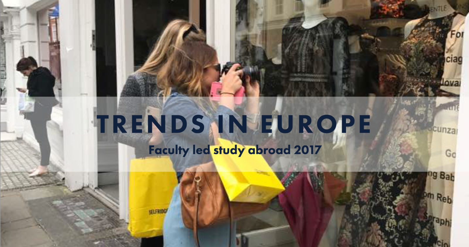 Trends in Europe: Faculty Led Study Abroad